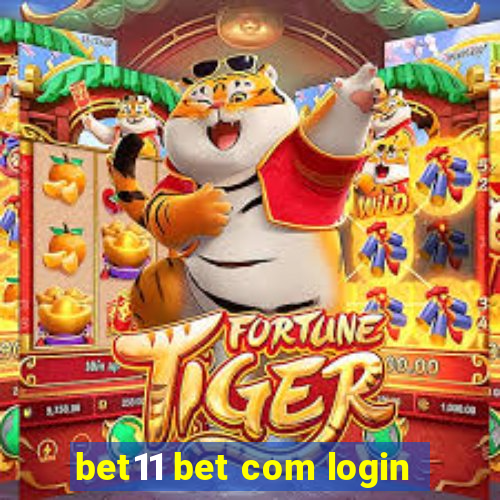 bet11 bet com login